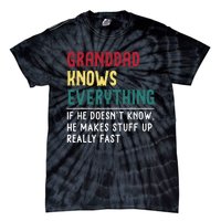 Granddad Know Everything Fathers Day For Funny Granddad Tie-Dye T-Shirt