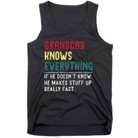 Granddad Know Everything Fathers Day For Funny Granddad Tank Top