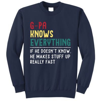 Gpa Know Everything Funny Fathers Day Gift For Grandfather Sweatshirt