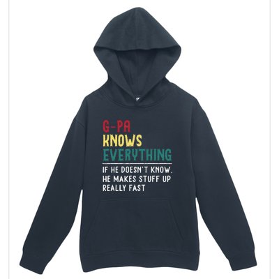 Gpa Know Everything Funny Fathers Day Gift For Grandfather Urban Pullover Hoodie