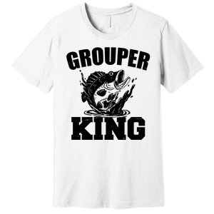 Grouper King Fishing Premium T-Shirt