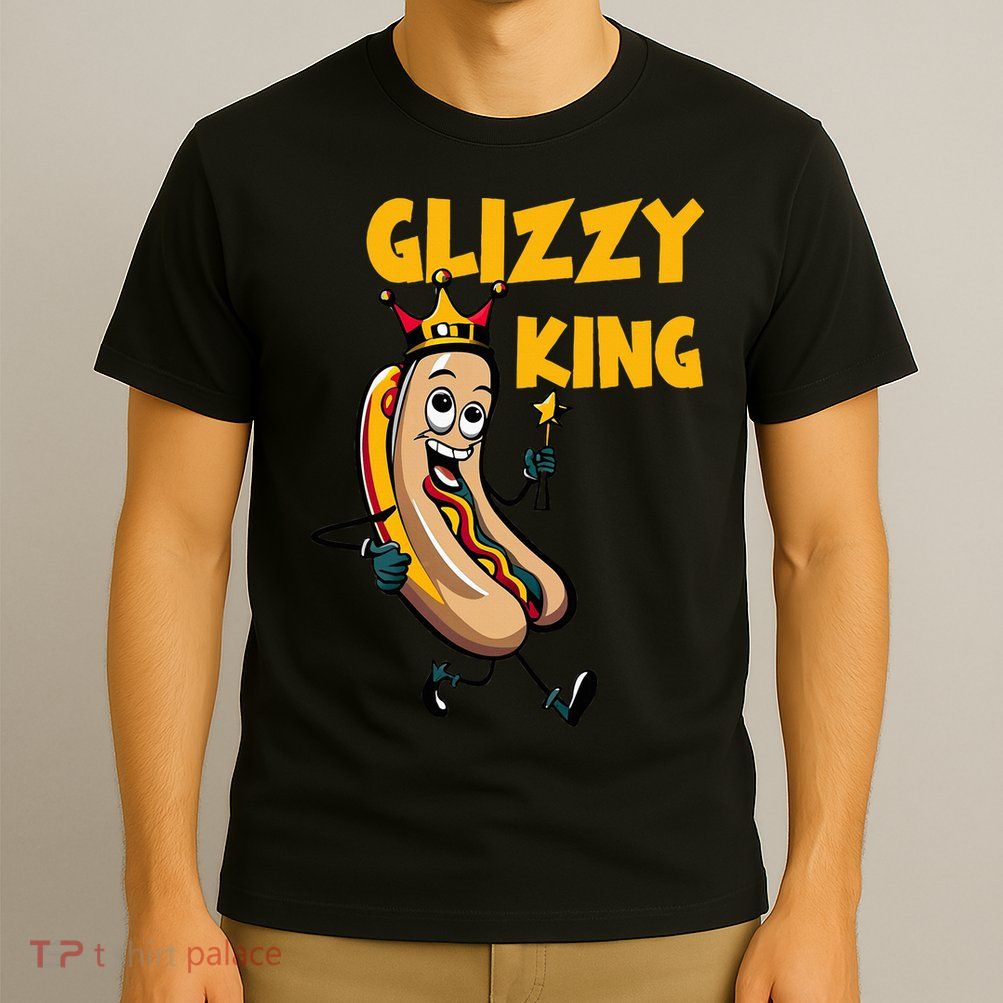 Glizzy King T-Shirt