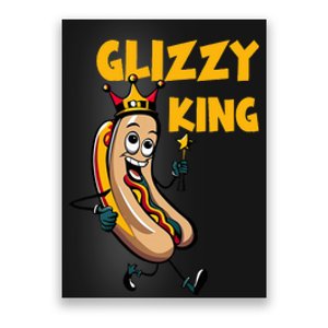 Glizzy King Poster