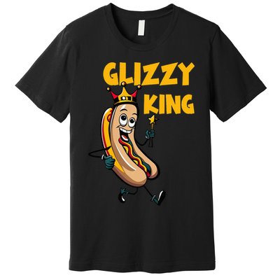 Glizzy King Premium T-Shirt
