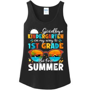 Goodbye Kindergarten Graduation To 1st Grade Hello Summer Ladies Essential Tank