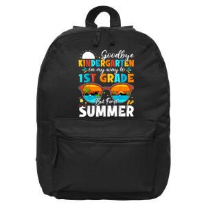 Goodbye Kindergarten Graduation To 1st Grade Hello Summer 16 in Basic Backpack