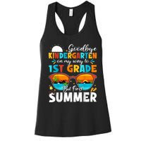 Goodbye Kindergarten Graduation To 1st Grade Hello Summer Women's Racerback Tank