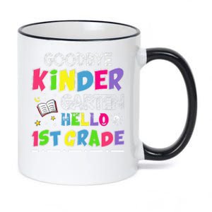 Goodbye Kindergarten Graduation Hello First Grade 11oz Black Color Changing Mug