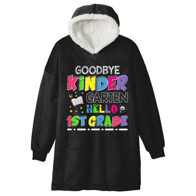 Goodbye Kindergarten Graduation Hello First Grade Hooded Wearable Blanket