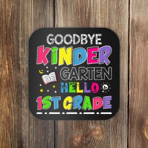 Goodbye Kindergarten Graduation Hello First Grade Coaster