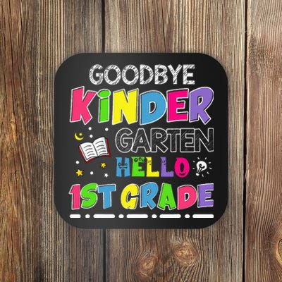 Goodbye Kindergarten Graduation Hello First Grade Coaster