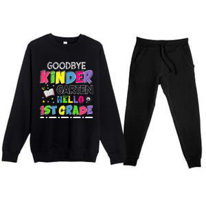 Goodbye Kindergarten Graduation Hello First Grade Premium Crewneck Sweatsuit Set