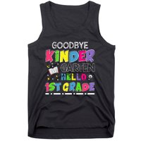 Goodbye Kindergarten Graduation Hello First Grade Tank Top