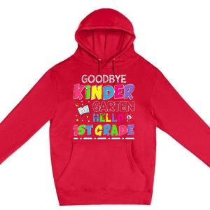 Goodbye Kindergarten Graduation Hello First Grade Premium Pullover Hoodie