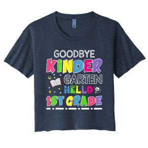 Goodbye Kindergarten Graduation Hello First Grade Women's Crop Top Tee