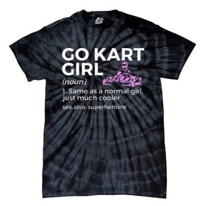 Go Kart Girl Definition Superheroine Tie-Dye T-Shirt