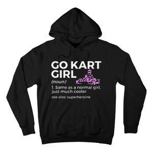 Go Kart Girl Definition Superheroine Tall Hoodie