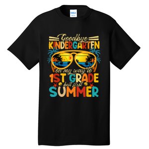 Goodbye Kindergarten Graduation To 1stGrade Fun First Summer Tall T-Shirt