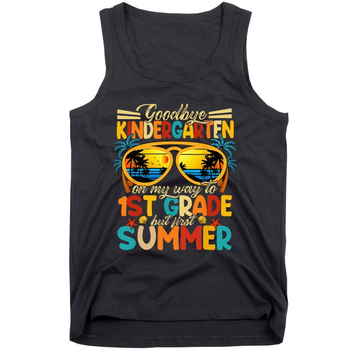 Goodbye Kindergarten Graduation To 1stGrade Fun First Summer Tank Top