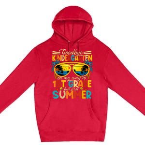 Goodbye Kindergarten Graduation To 1stGrade Fun First Summer Premium Pullover Hoodie