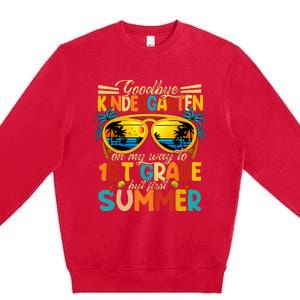 Goodbye Kindergarten Graduation To 1stGrade Fun First Summer Premium Crewneck Sweatshirt