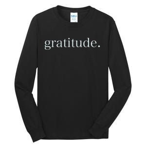 Goodness Kindness Gratitude Good Life Uplifting Tall Long Sleeve T-Shirt