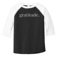 Goodness Kindness Gratitude Good Life Uplifting Toddler Fine Jersey T-Shirt