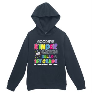 Goodbye Kindergarten Graduation Hello First Grade Urban Pullover Hoodie