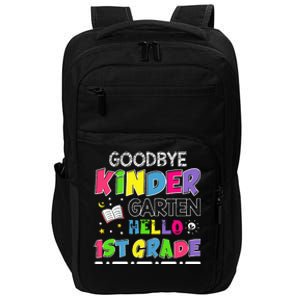 Goodbye Kindergarten Graduation Hello First Grade Impact Tech Backpack