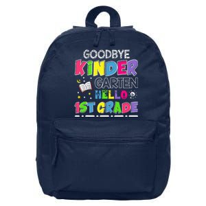 Goodbye Kindergarten Graduation Hello First Grade 16 in Basic Backpack