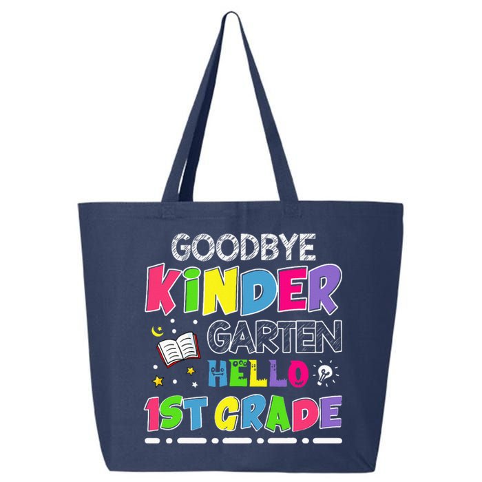 Goodbye Kindergarten Graduation Hello First Grade 25L Jumbo Tote