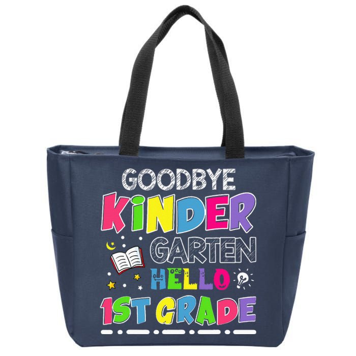 Goodbye Kindergarten Graduation Hello First Grade Zip Tote Bag