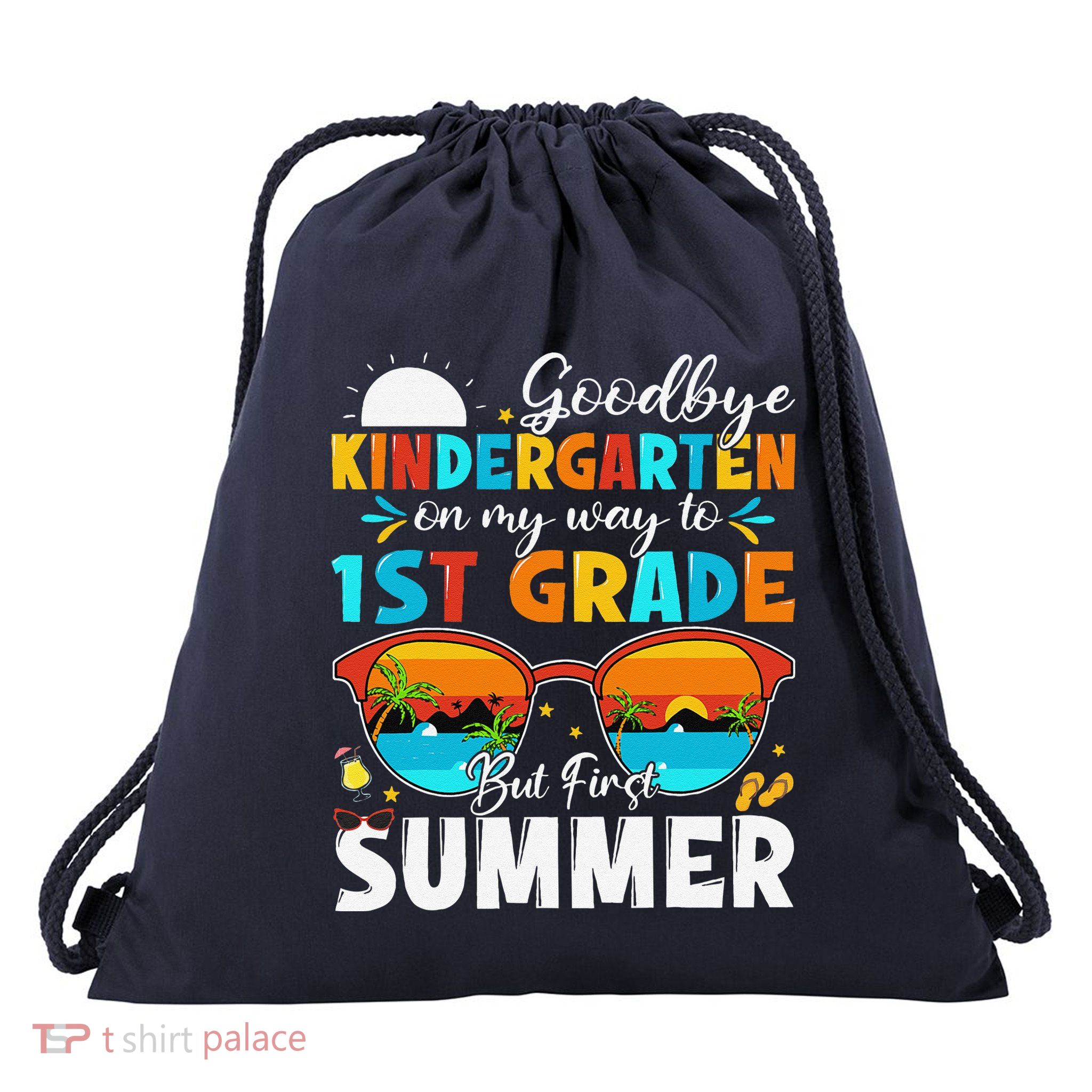 Goodbye Kindergarten Graduation To 1st Grade Hello Summer Drawstring Bag