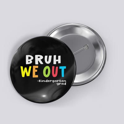 Goodbye Kindergarten Hello 1st Grade Kindergarten Graduation Button