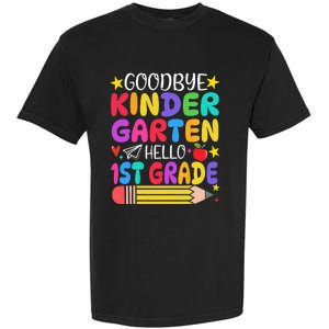 Goodbye Kindergarten Hello First Grade Graduation First Day Garment-Dyed Heavyweight T-Shirt