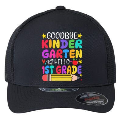 Goodbye Kindergarten Hello First Grade Graduation First Day Flexfit Unipanel Trucker Cap