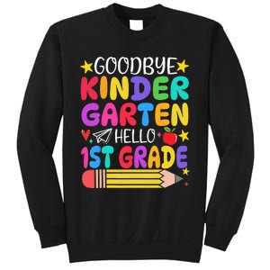 Goodbye Kindergarten Hello First Grade Graduation First Day Sweatshirt