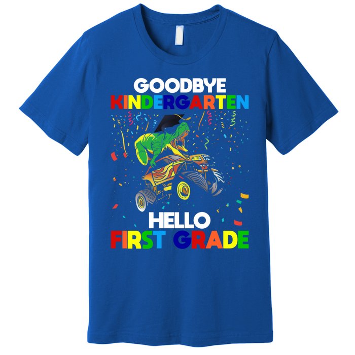 Goodbye Kindergarten Hello First Grade 1St Grade Meaningful Gift Premium T-Shirt