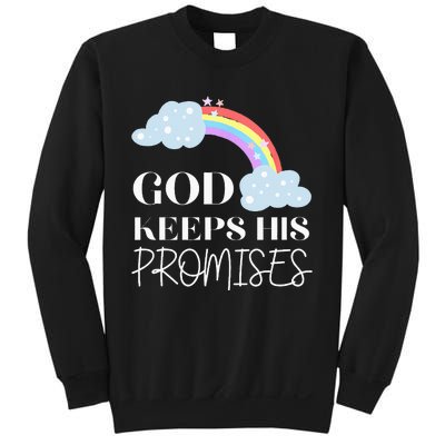 God Keeps His Promises Rainbow Religious Jesus Love Sweatshirt