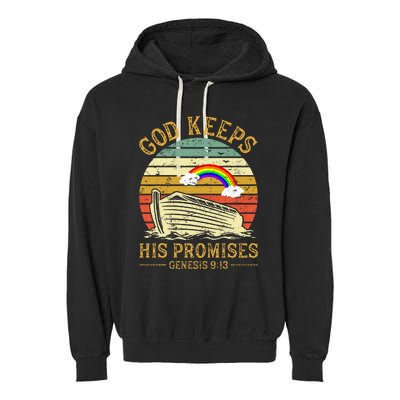 God Keeps His Promises Rainbow Noah Ark Jesus Christian Garment-Dyed Fleece Hoodie