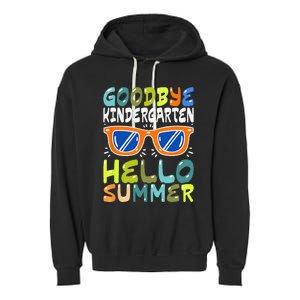 Goodbye Kindergarten Hello Summer Kinder Graduate Garment-Dyed Fleece Hoodie