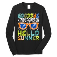 Goodbye Kindergarten Hello Summer Kinder Graduate Long Sleeve Shirt