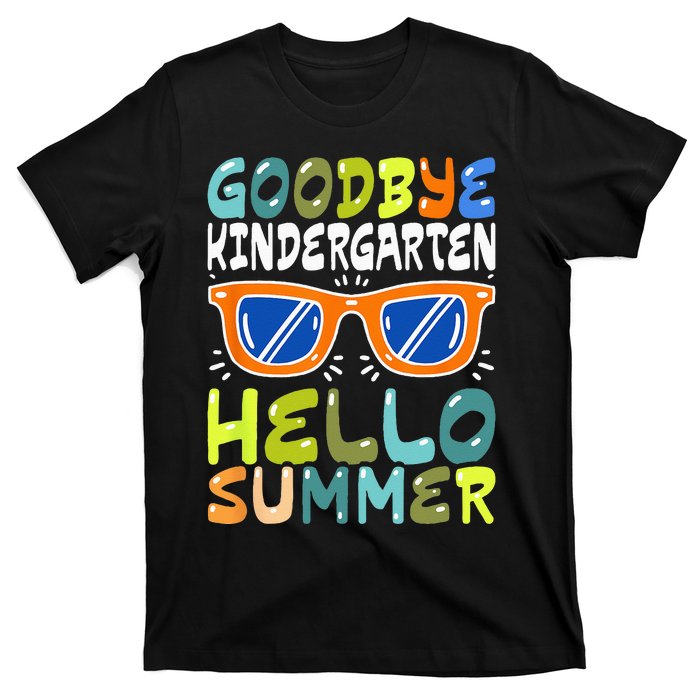 Goodbye Kindergarten Hello Summer Kinder Graduate T-Shirt