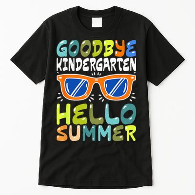 Goodbye Kindergarten Hello Summer Kinder Graduate Tall T-Shirt