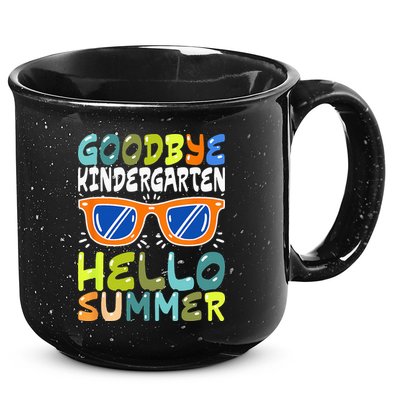 Goodbye Kindergarten Hello Summer Kinder Graduate 15oz Campfire Ceramic Mug