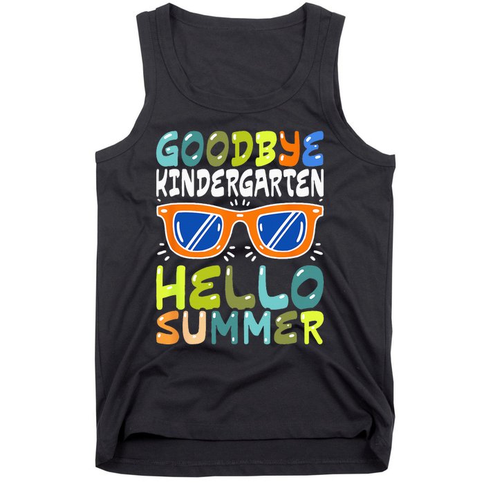 Goodbye Kindergarten Hello Summer Kinder Graduate Tank Top