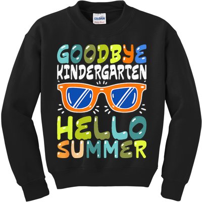 Goodbye Kindergarten Hello Summer Kinder Graduate Kids Sweatshirt