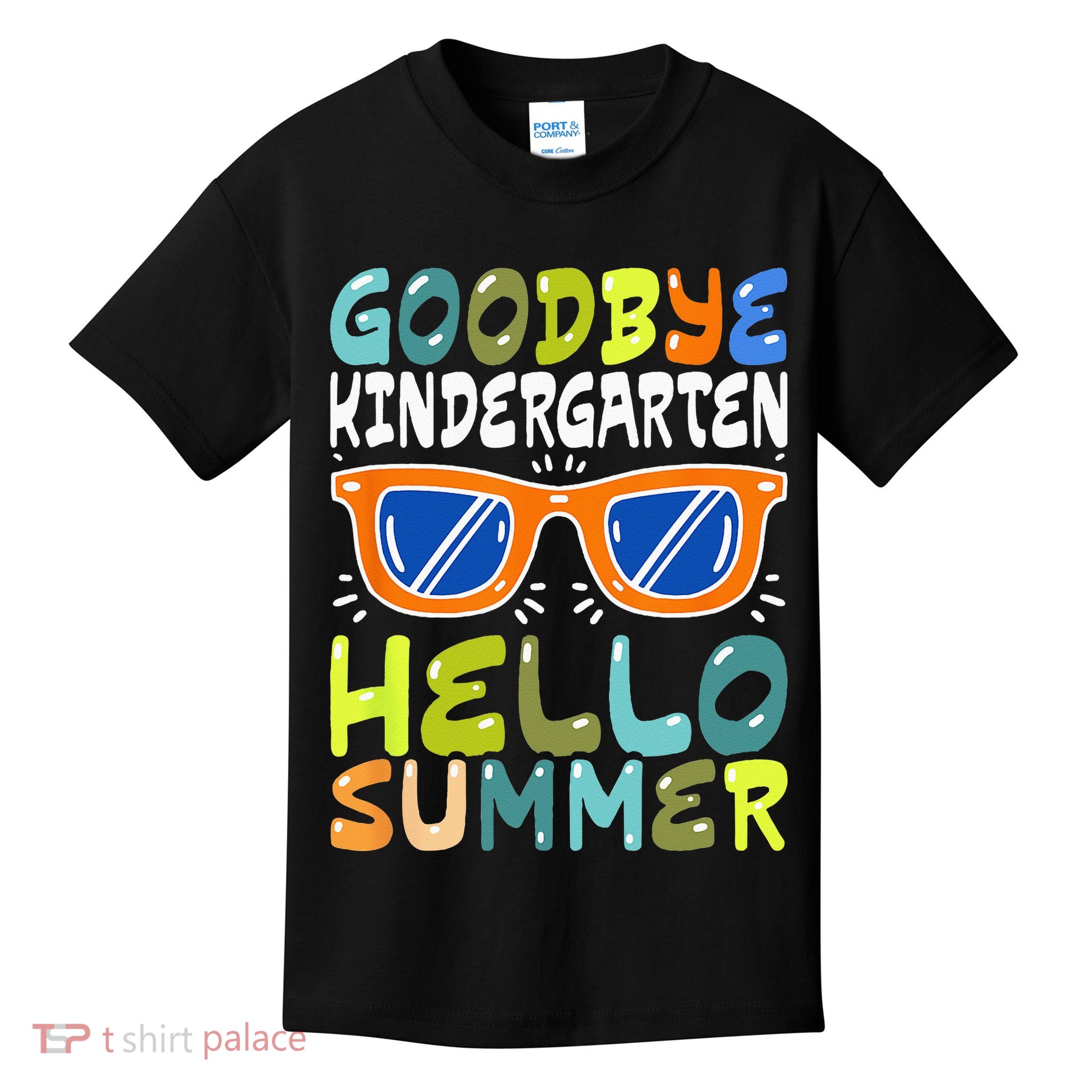 Goodbye Kindergarten Hello Summer Kinder Graduate Kids T-Shirt