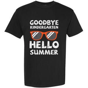 Goodbye Kindergarten Hello Summer Last Day Graduation Garment-Dyed Heavyweight T-Shirt