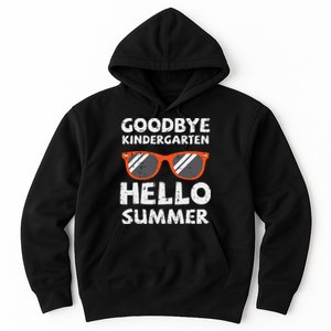 Goodbye Kindergarten Hello Summer Last Day Graduation Hoodie